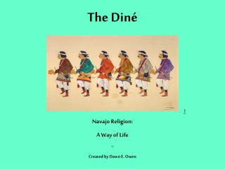 The Diné