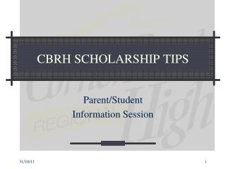 CBRH SCHOLARSHIP TIPS