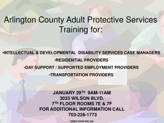 Arlington County Adult Protective Services Training for: