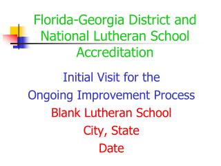 Florida-Georgia District and National Lutheran School Accreditation