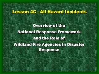 Lesson 4C - All Hazard Incidents