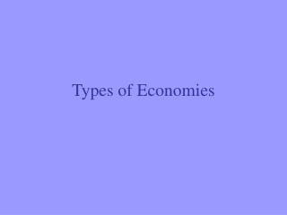 Types of Economies