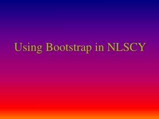 Using Bootstrap in NLSCY