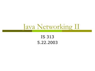 Java Networking II