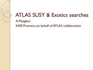ATLAS SUSY &amp; Exotics searches