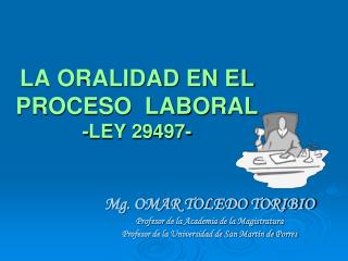 LA ORALIDAD EN EL PROCESO LABORAL -LEY 29497-