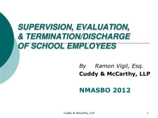 SUPERVISION, EVALUATION, &amp; TERMINATION/DISCHARGE OF SCHOOL EMPLOYEES