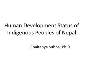 Human Development Status of Indigenous Peoples of Nepal
