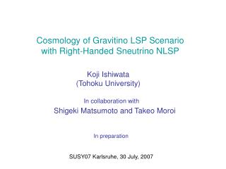 Cosmology of Gravitino LSP Scenario with Right-Handed Sneutrino NLSP