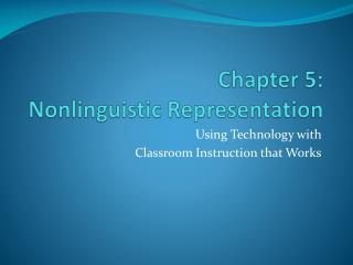 Chapter 5: Nonlinguistic Representation
