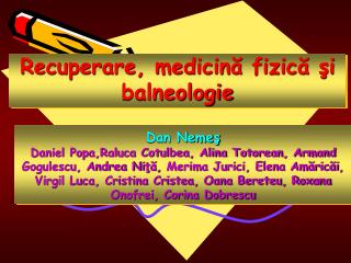 Recuperare, medicină fizică şi balneologie