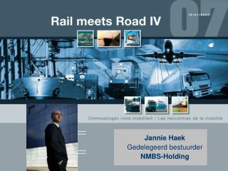 Jannie Haek Gedelegeerd bestuurder NMBS-Holding