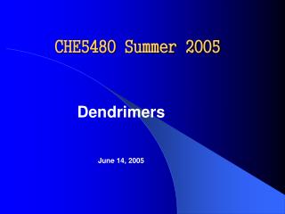 CHE5480 Summer 2005