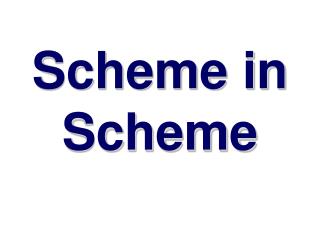 Scheme in Scheme