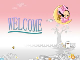 WELCOME