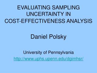 EVALUATING SAMPLING UNCERTAINTY IN COST-EFFECTIVENESS ANALYSIS