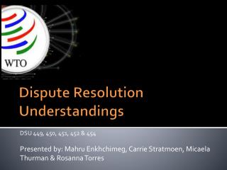 Dispute Resolution Understandings
