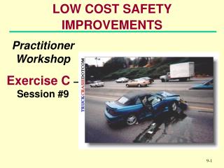 LOW COST SAFETY IMPROVEMENTS