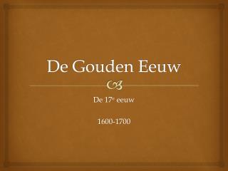 De Gouden Eeuw