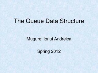 The Queue Data Structure