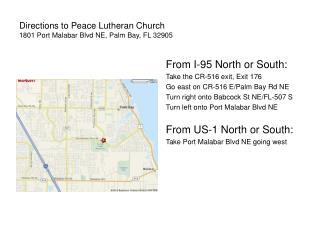 Directions to Peace Lutheran Church 1801 Port Malabar Blvd NE, Palm Bay, FL 32905