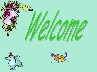 Welcome