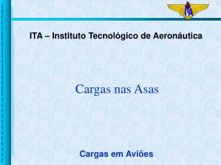 Cargas nas Asas