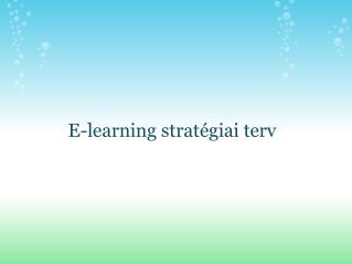 E-learning stratégiai terv