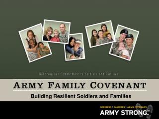 Building Resilient Soldiers and Families