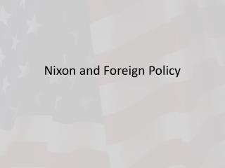 Nixon and Foreign Policy