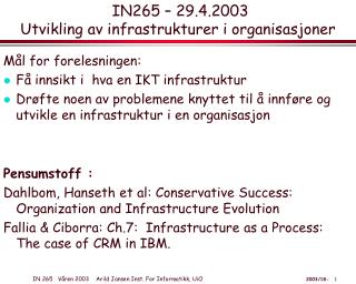 IN265 – 29.4.2003 Utvikling av infrastrukturer i organisasjoner