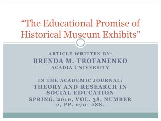 “The Educational Promise of Historical Museum Exhibits”