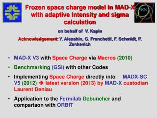 MAD-X V3 with Space Charge via Macros (2010) Benchmarking (GSI) with other Codes