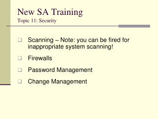 New SA Training Topic 11: Security