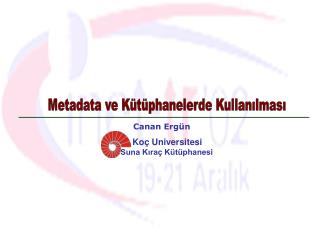 Metadata ve Kütüphanelerde Kullanılması