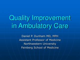 Quality Improvement in Ambulatory Care