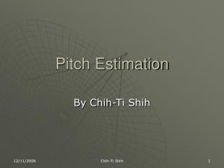Pitch Estimation