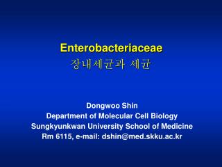 Dongwoo Shin Department of Molecular Cell Biology Sungkyunkwan University School of Medicine