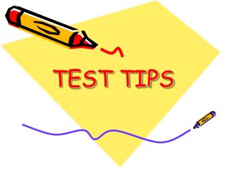 TEST TIPS