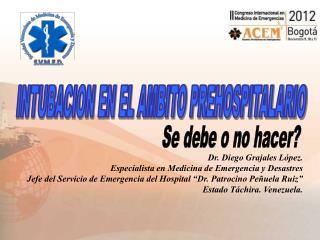 INTUBACION EN EL AMBITO PREHOSPITALARIO