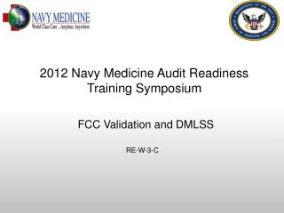 FCC Validation and DMLSS