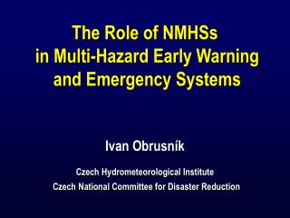 Integrated Warning Service System (IWSS) NMHS+Military MS