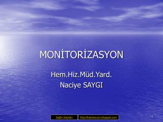 MONİTORİZASYON