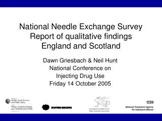 National Needle Exchange Survey Report of qualitative findings England and Scotland
