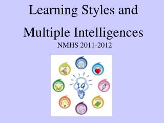 Learning Styles and Multiple Intelligences