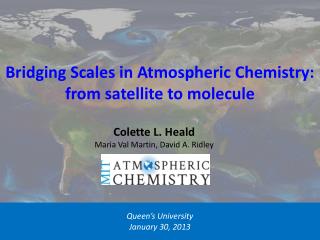 Bridging Scales in Atmospheric Chemistry: from satellite to molecule