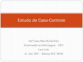 Estudo de Caso-Controle