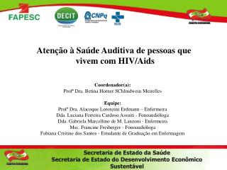 Atenção à Saúde Auditiva de pessoas que vivem com HIV/ Aids