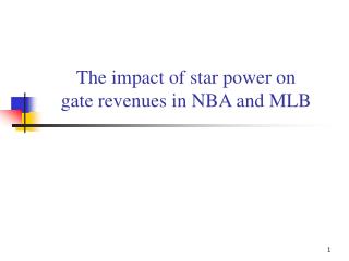 The impact of star power on gate revenues in NBA and MLB