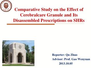 Comparative Study on the Effect of Cerebralcare Granule and Its Disassembled Prescriptions on SHRs